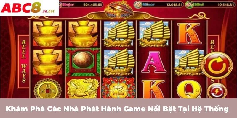 Khám phá các nhà phát hành game nổi bật tại hệ thống