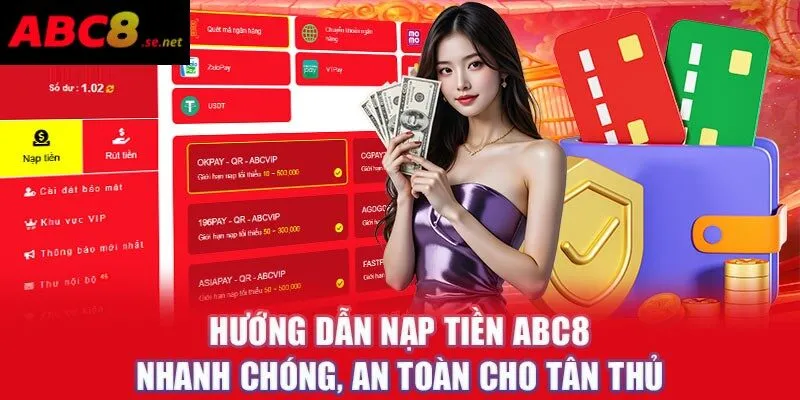 Nạp tiền ABC8 đơn giản trong 3 bước